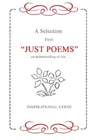 A Selection from “Just Poems” an understanding of life