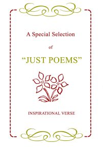 A Special Selection of Just Poems